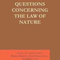 Kindle⚡online✔PDF Questions Concerning the Law of Nature