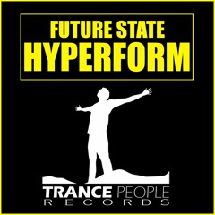 Future State - Hyperform (Original Mix)