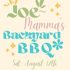 Joe Momma's Backyard BBQ 08_17_24