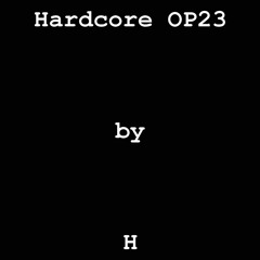 HARD Core op 23 (Hardcore, Acid Core, Mental Core Edit1)