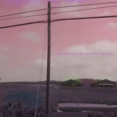 Inner Peace (More Peace Remix)