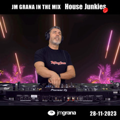 JM Grana In The Mix House Junkies (28-11-2023)