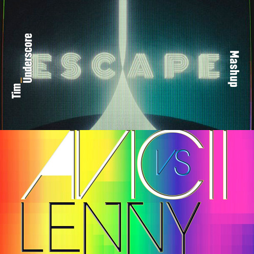 Escape x Superlove x Sweet Nothing - Kx5, Hayla, Kaskade x Avicii, Lenny Kravitz x Calvin Harris, Florence & the Machine (Tim Underscore Mashup)