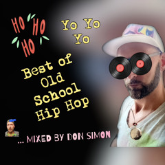Best of Old School Hip Hop mixed by DON SIMON