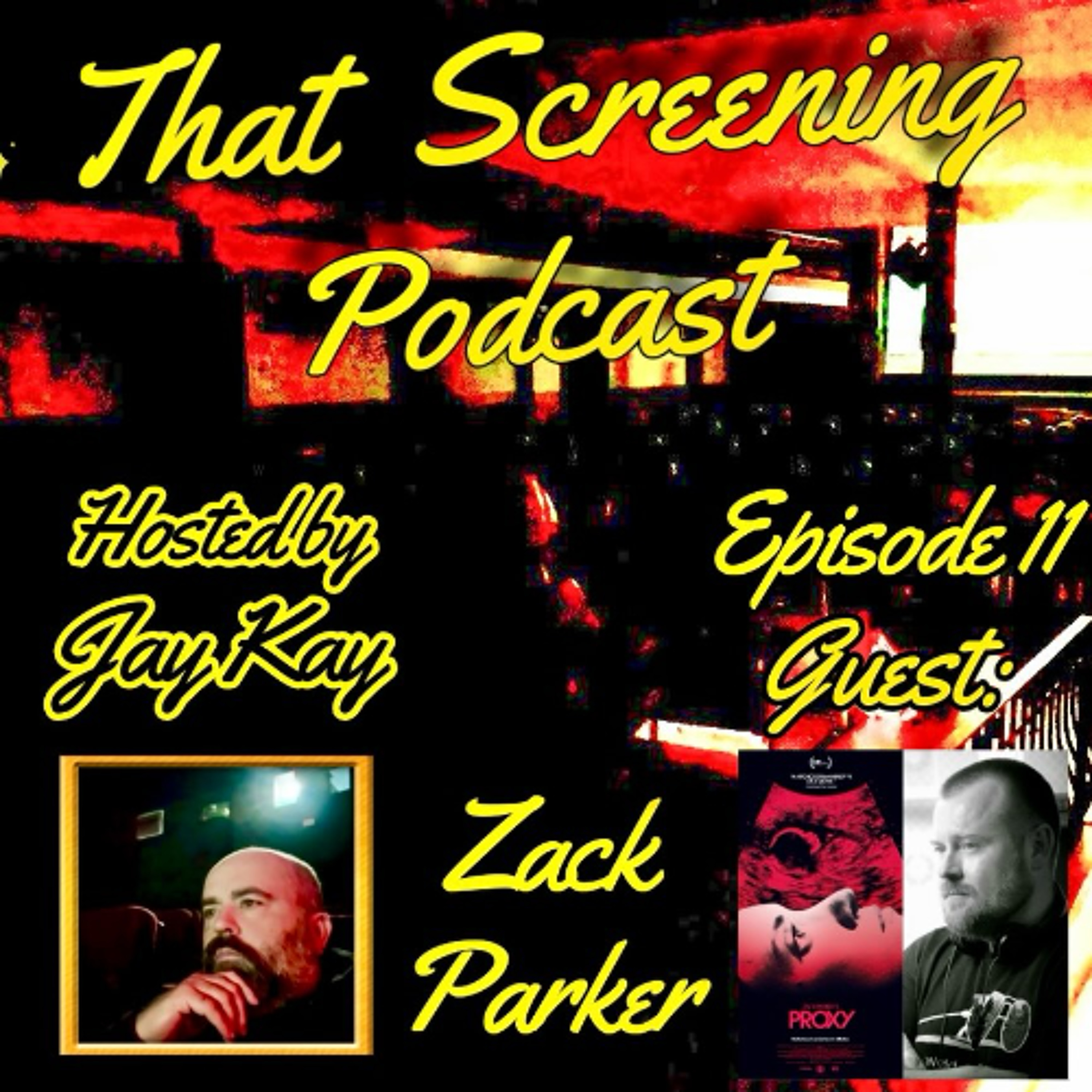 That Screening Podcast E/11: We head to the 2013 TIFF and discuss the World Premiere screening of PROXY with Filmmaker Zack Parker episode artwork