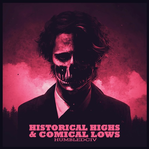 HumbleDCIV - Historical Highs & Comical Lows