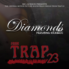 Diamond's (feat. Kickbacc)