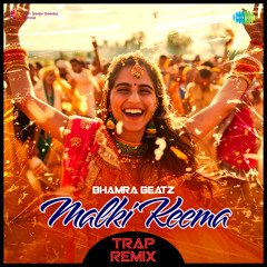 Malki Keema - Trap Remix
