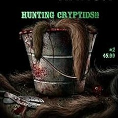 View PDF 💓 Exploitation Nation #2: Hunting Cryptids of the Cinema! by Mike Watt,Bill