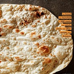( eZX ) Lavash: The bread that launched 1,000 meals, plus salads, stews, and other recipes from Arme