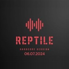 Hardcore Session 06-07 Juli 2024 [Mixed By Reptile]