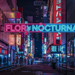 Flor Nocturna  Produced by W!LLER