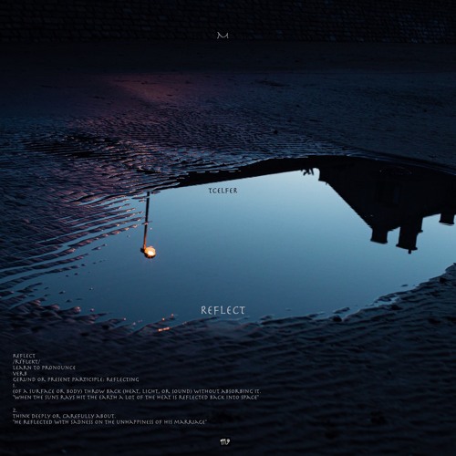 Reflect (Prod By Mahoney Outcast)