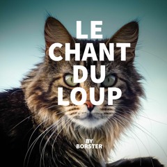 Le chant du loup