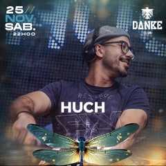 HUCH @ Danke Club | Fly Party (25.11.23)