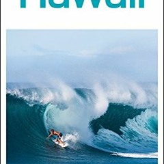 [Read] KINDLE PDF EBOOK EPUB DK Eyewitness Hawaii (Travel Guide) by  DK Eyewitness 📂