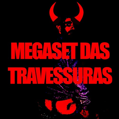 MEGASET DAS TRAVESSURAS