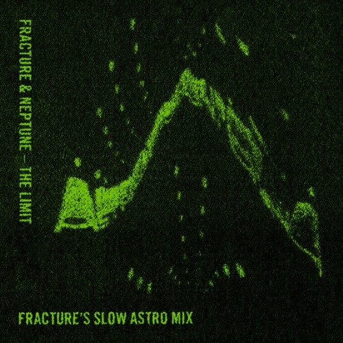 The Limit (Fracture's Slow Mix)