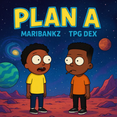 PLAN A