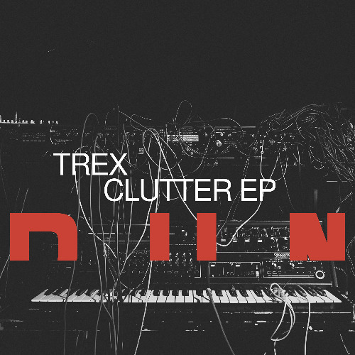 Clutter - Trex