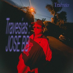 TRAVESÍAS: JOSE BB