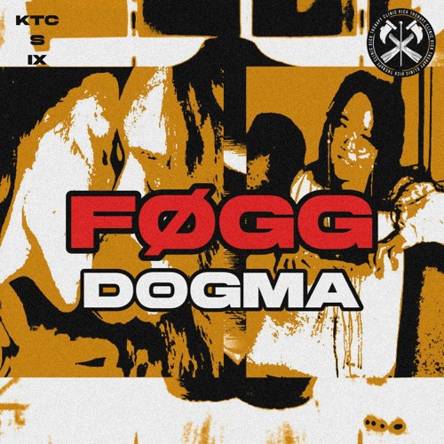 FØGG - DOGMA [KTCS009]