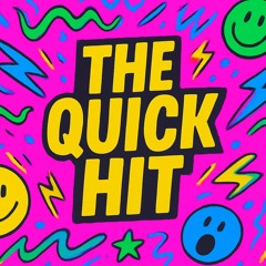 THE QUICK HIT VOL.1