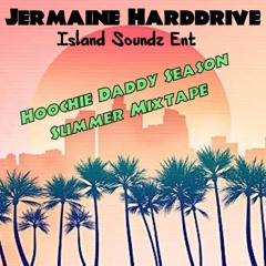 Hoochie Daddy Season Mix