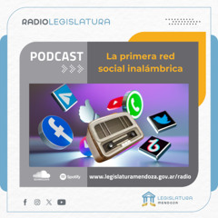 [Pódcast] La Radio, La Primera Red Social Inalámbrica