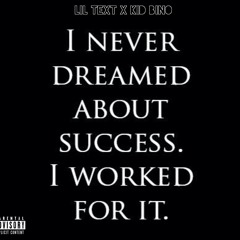 Lil Text x Kid Bino - Worked 4 It