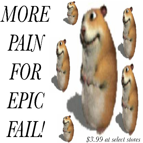Stream epic fail | Listen to More Pain for Epic Fail! playlist online ...