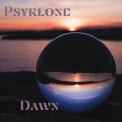 Psyklone -  Dawn (From The Album Psyklone - "At Night"