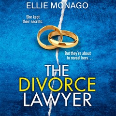The Divorce Lawyer by Ellie Monago, narrated by Patricia Rodriguez