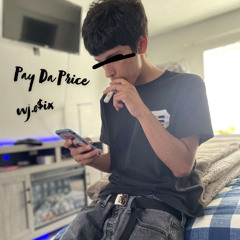 Pay Da Price