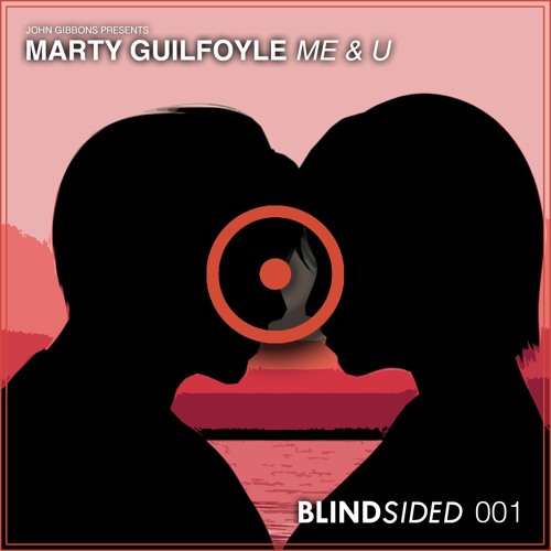 Marty Guilfoyle - Me & U (Radio Edit)