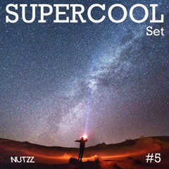 SUPERCOOL SET #5 with NUTZZ (29.04.21) PROGRESSIVE & MELODIC HOUSE n´TECHNO SOUND