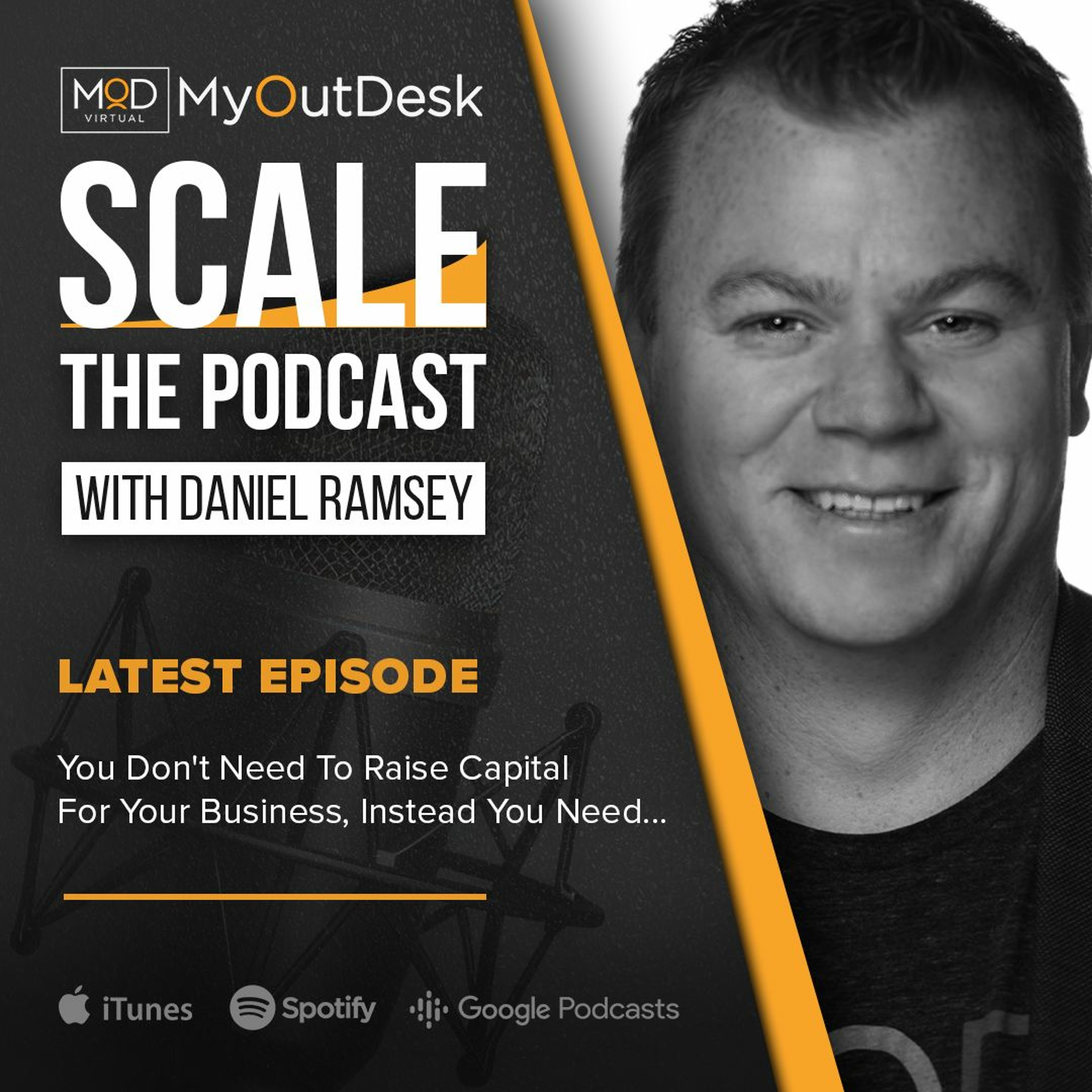You Don't Need To Raise Capital For Your Business, Instead You Need... episode artwork
