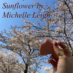 Sunflower by michele leigh aCouStiC SeT