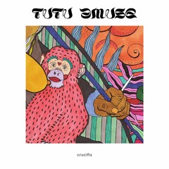 Tutu Amuse - Crucifix (1st Single)