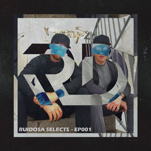 Ruidosa Selects: EP001