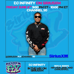 SIRIUSXMFLY 'FRIDAY FLY RIDE' (2000's HIP HOP & R&B SET) 6-6-25 @DJINFINITY301