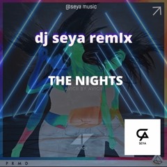 AVICI-The Nights (SEYA Remix )