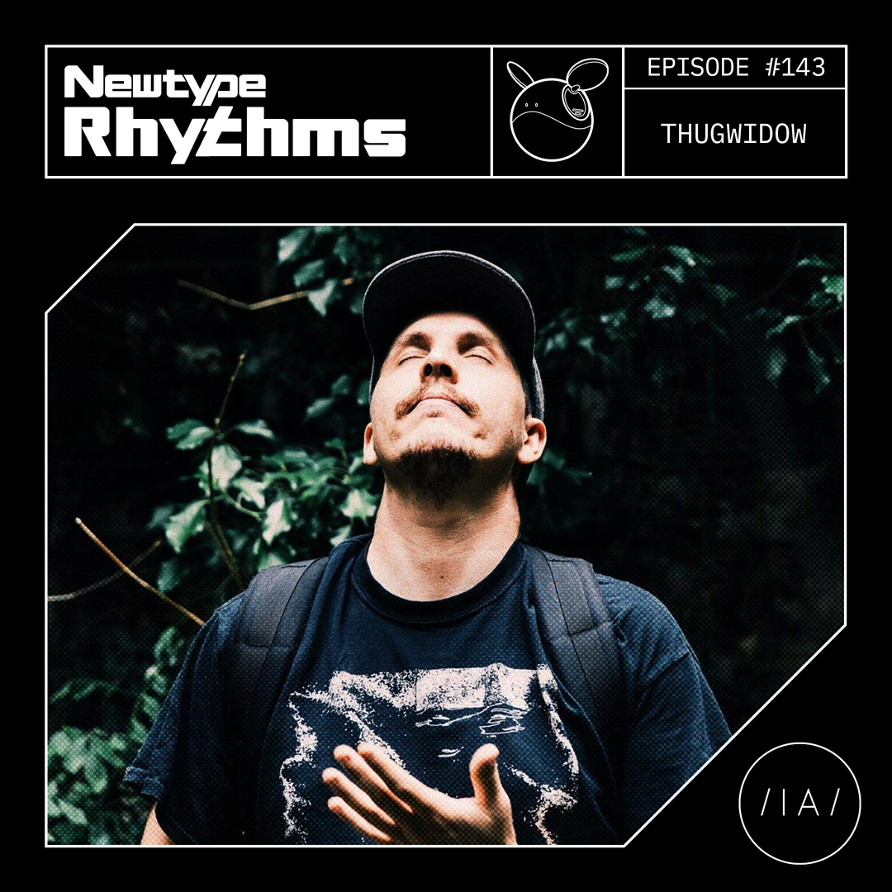 Newtype Rhythms #143 - Special Guest: Thugwidow episode artwork