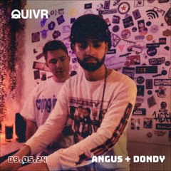 Angus + Dondy | QUIVR | 09-05-24