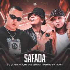 Safada (feat. Robinho Da Prata)