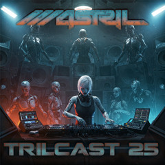 Trilcast 25 by M4STRIL