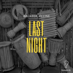 Backeer & Elline - Last Night (Radio Edit)