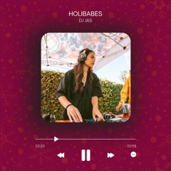 HOLIBABES '22 - DJ Jas