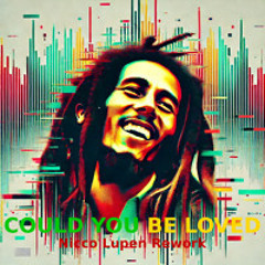 Bob Marley - Could You Be Loved (Nicco Lupen Rework) - FREE DOWNLOAD