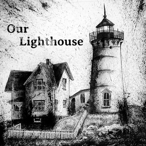 Our Lighthouse